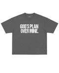 GOD'S PLAN OVER MINE. Gray Edition.